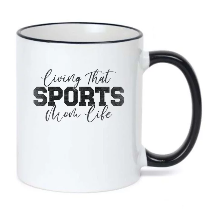 Living That Sports Mom Life Sports Mama Funny Mothers Day Gift Black Color Changing Mug