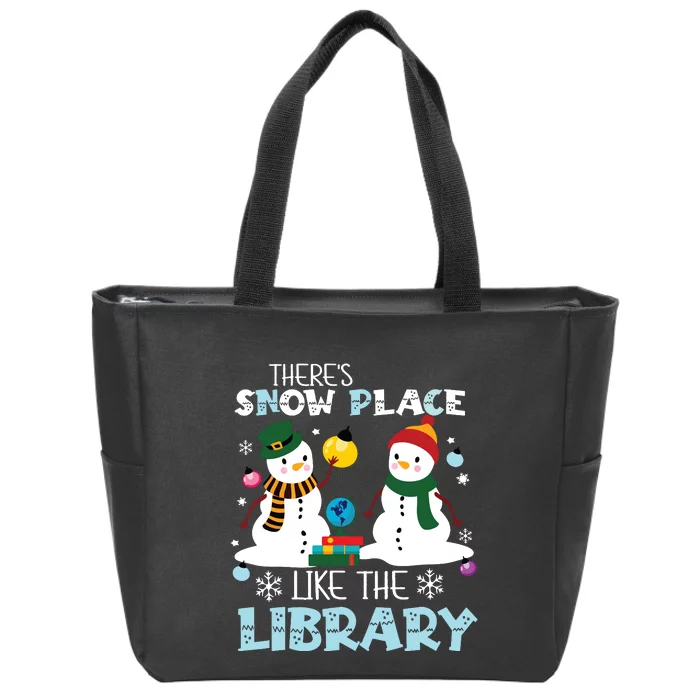 Librarian Theres Snow Place Like The Library Christmas Zip Tote Bag