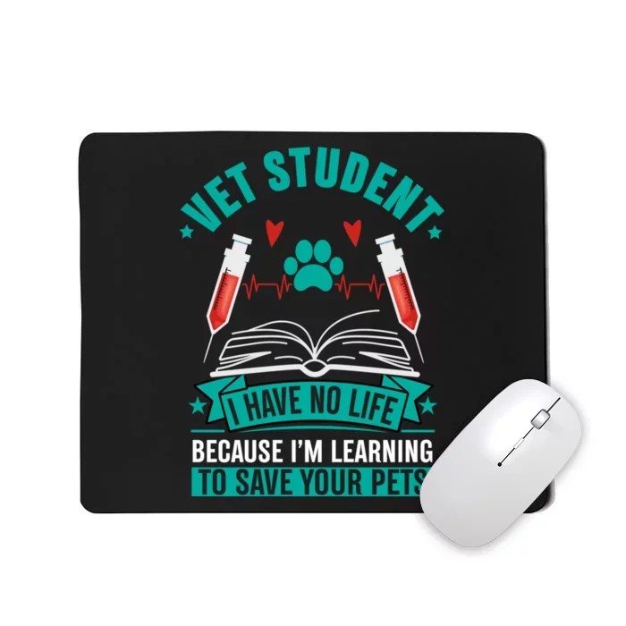 Learning To Save Pets Funny Vet Tech Veterinarians Student Cute Gift Mousepad