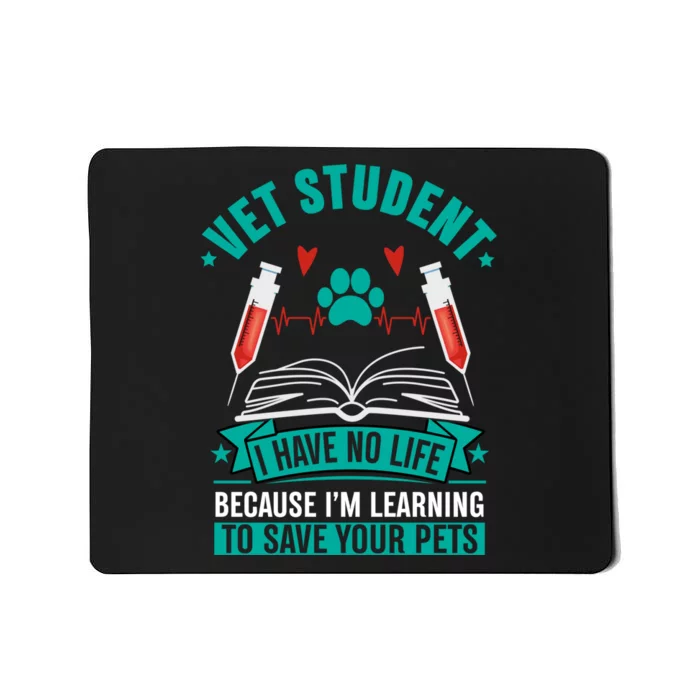 Learning To Save Pets Funny Vet Tech Veterinarians Student Cute Gift Mousepad