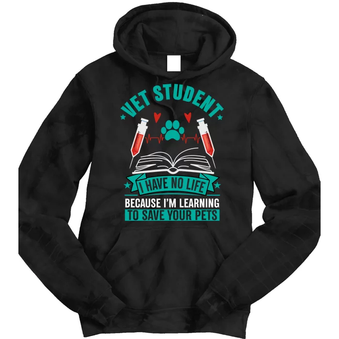 Learning To Save Pets Funny Vet Tech Veterinarians Student Cute Gift Tie Dye Hoodie