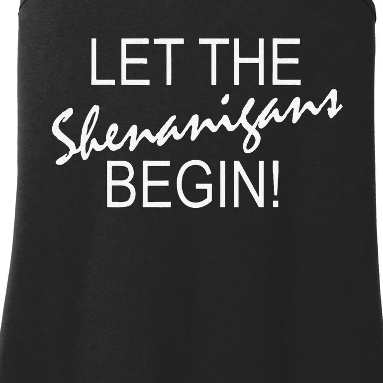 Let The Shenanigans Begin Funny Saint Patrick's Day Ladies Essential Tank