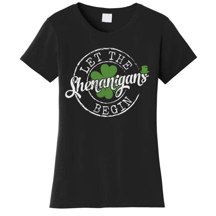 Let The Shenanigans Begin Funny Clovers St Patricks Day Women's T-Shirt