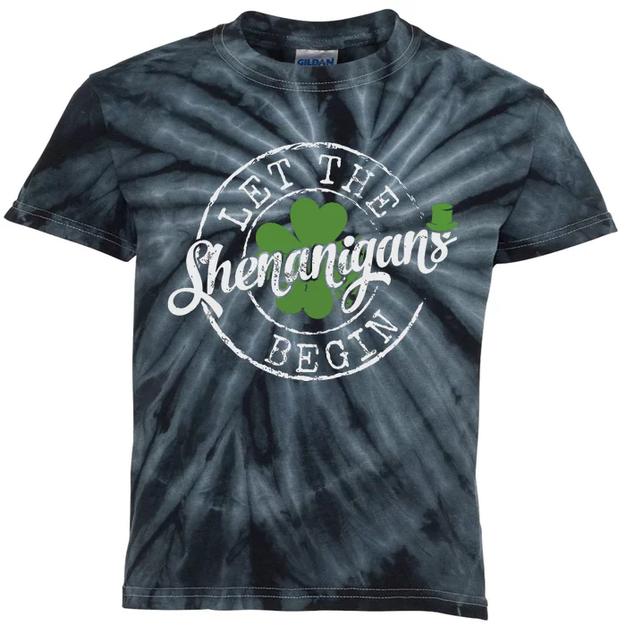 Let The Shenanigans Begin Funny Clovers St Patricks Day Kids Tie-Dye T-Shirt