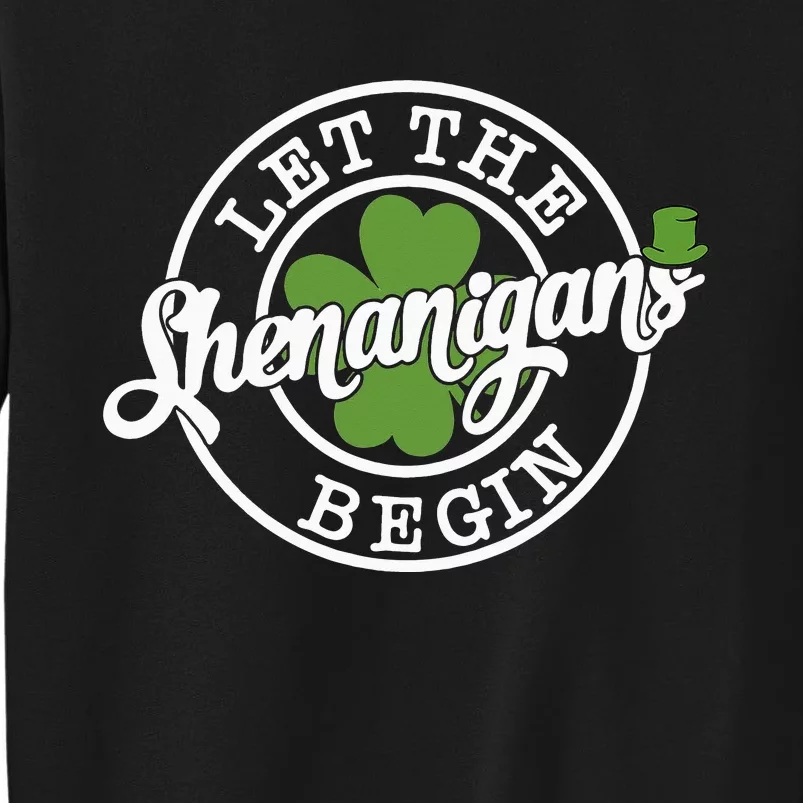 Let The Shenanigans Begin Tall Sweatshirt