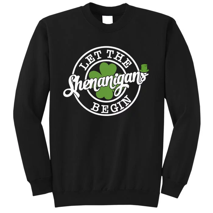 Let The Shenanigans Begin Tall Sweatshirt