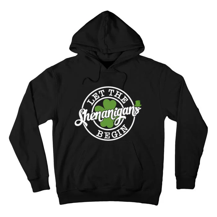 Let The Shenanigans Begin Tall Hoodie