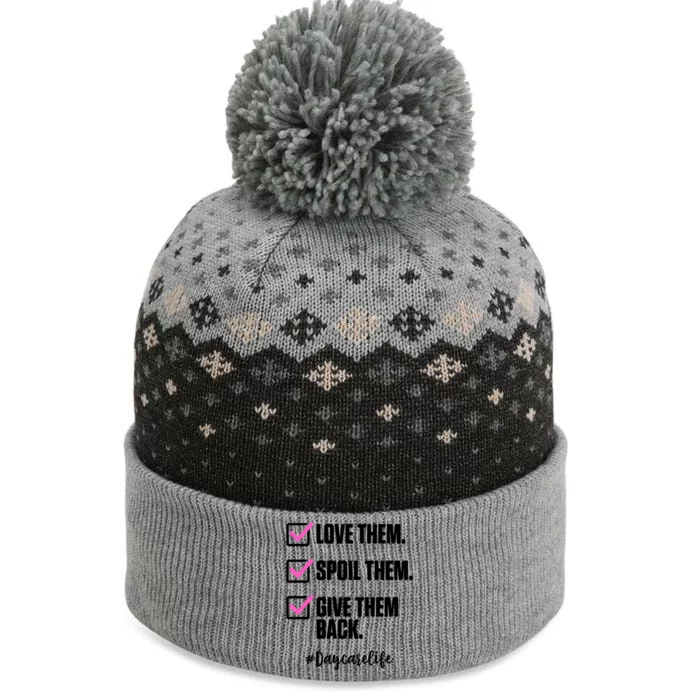 Love Them Spoil Them Give Them Back Daycarelife Teacher Gift The Baniff Cuffed Pom Beanie