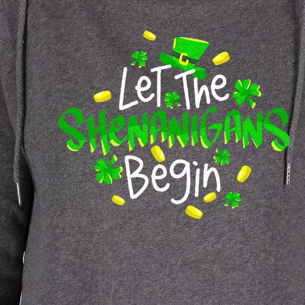 Let The Shenanigans Begin Funny St Patrick's Day Gift Womens Funnel Neck Pullover Hood