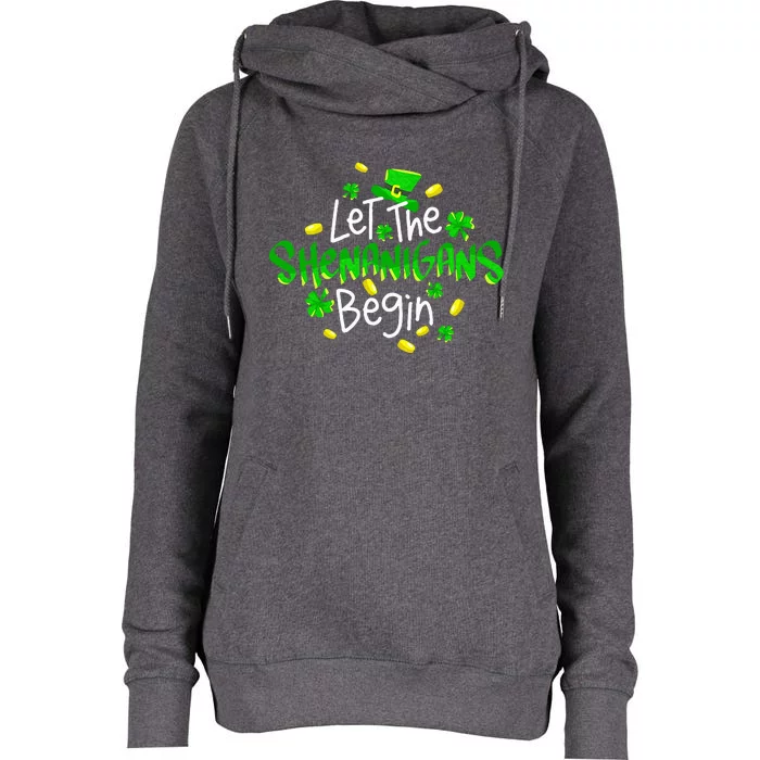 Let The Shenanigans Begin Funny St Patrick's Day Gift Womens Funnel Neck Pullover Hood