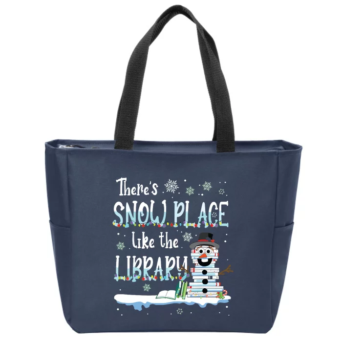 Librarian Theres Snow Place Like The Library Christmas Snow Zip Tote Bag