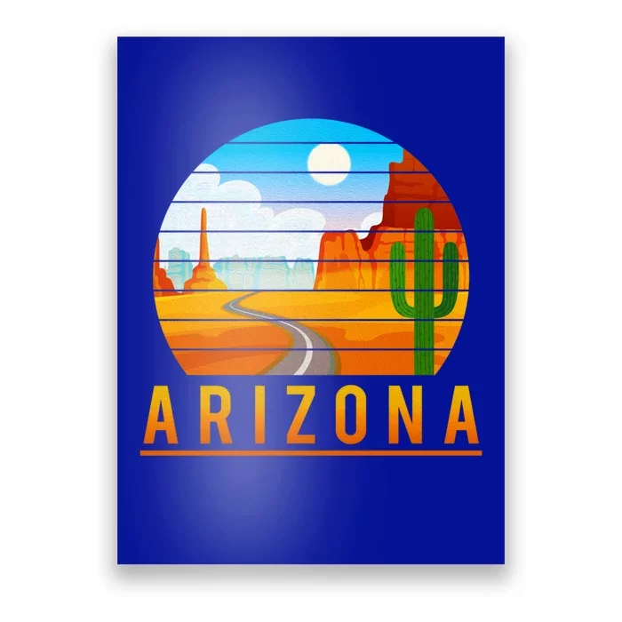 Love The State Of Arizona Desert Road And Saguaro Cactus Gift Poster