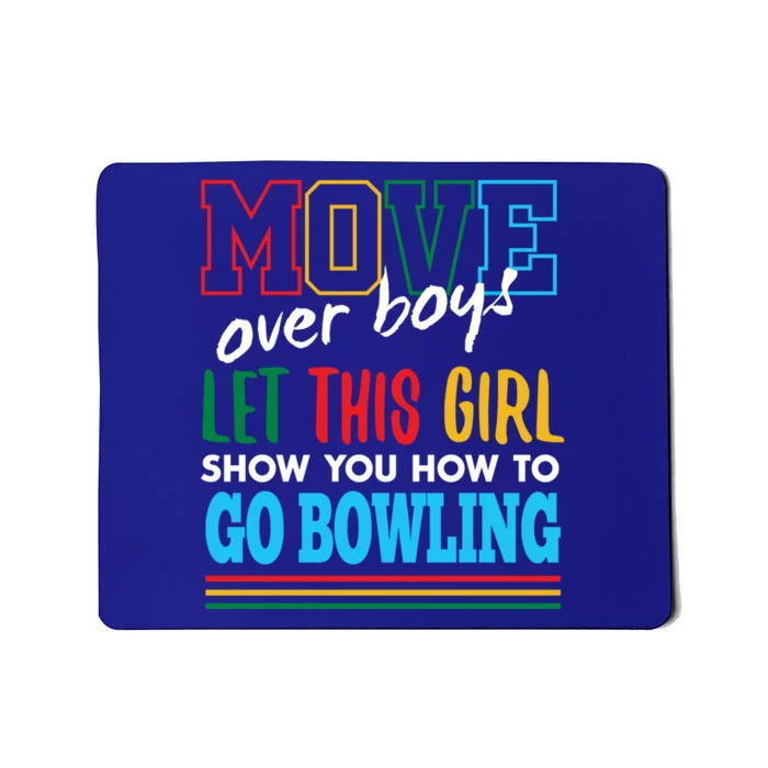 Let This Show You How To Go Bowling Funny Bowler Humor Cute Gift Mousepad