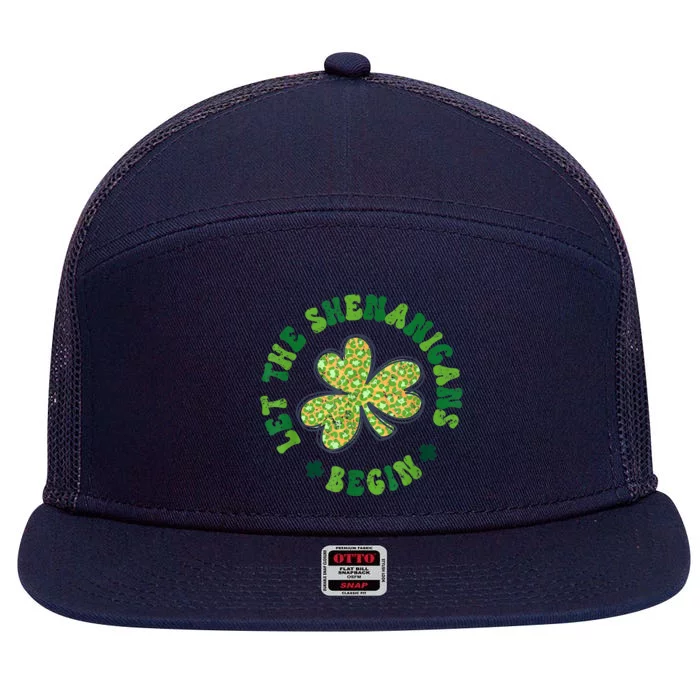 Let The Shenanigans Begin Funny St Patricks Day 7 Panel Mesh Trucker Snapback Hat