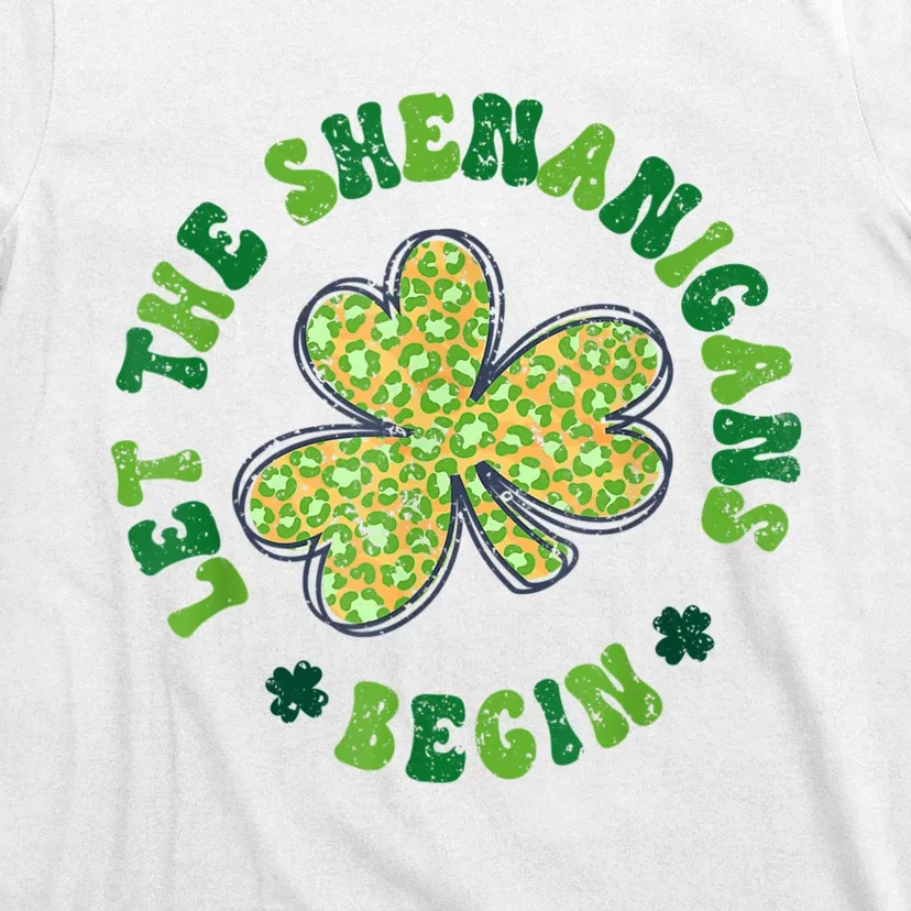 Let The Shenanigans Begin Funny St Patricks Day T-Shirt