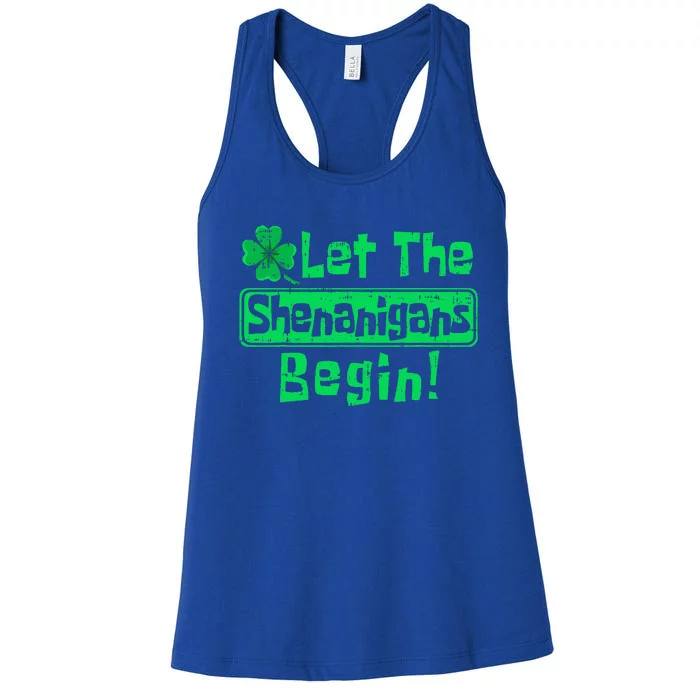 Let The Shenanigans Begin Funny St Patrick's Day Gift Women's Racerback Tank