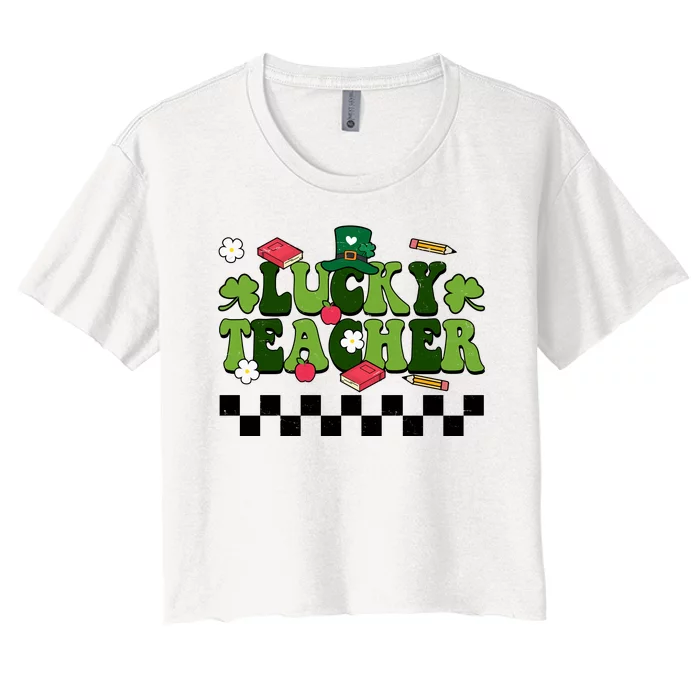 Lucky Teacher St Patrick's Day Holiday Women's Crop Top Tee