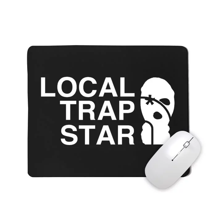 Local Trap Star Mousepad