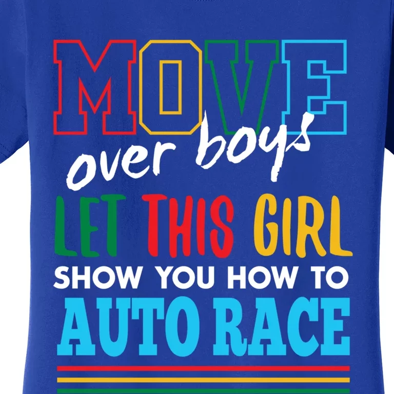 Let This Show You How To Auto Race Funny Car Racing Gift Women's T-Shirt