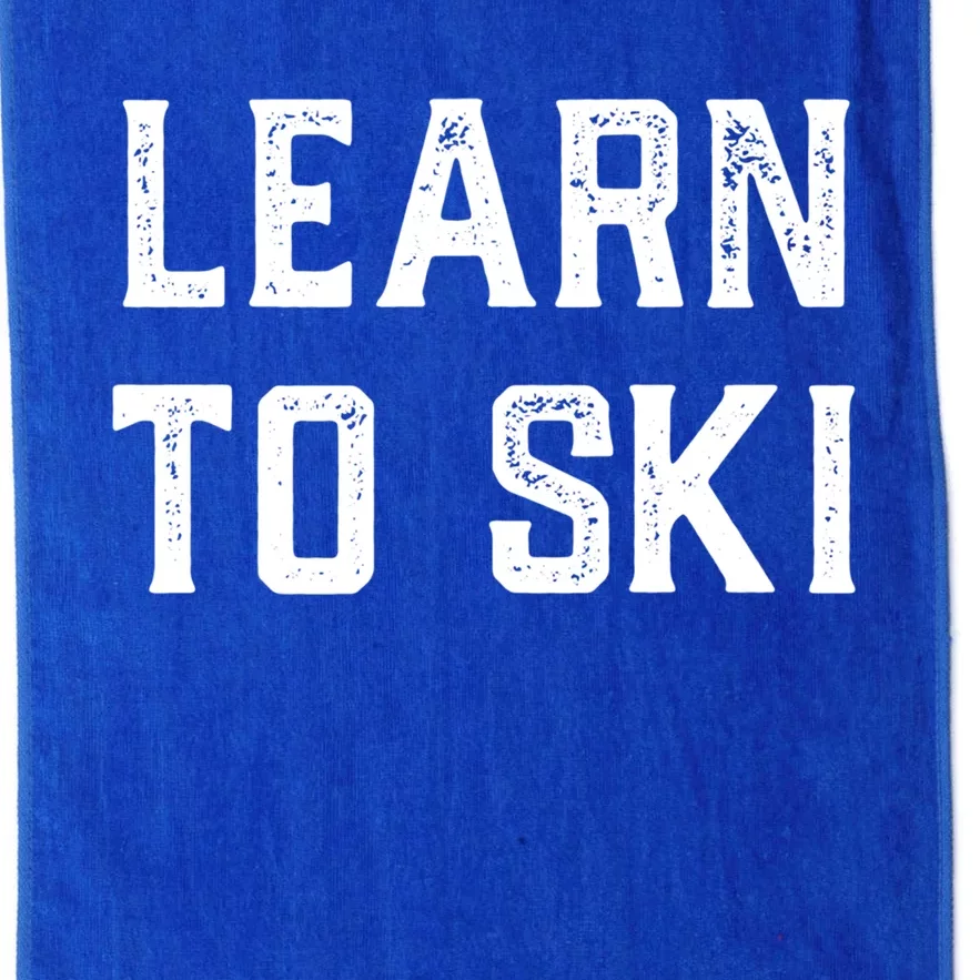 Learn To Ski Gift Motivation And Goals Unisex Gift Platinum Collection Golf Towel