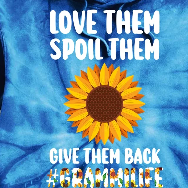 Love Them Spoil Them Give Them Back Grammilife Grandmother Gift Tie Dye Hoodie