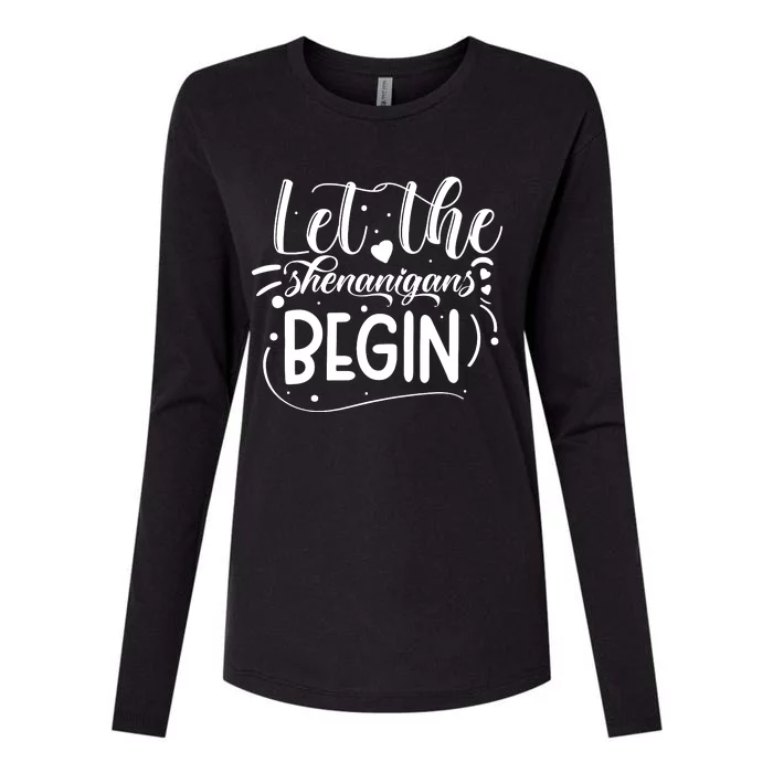 Let The Shenanigans Begin Womens Cotton Relaxed Long Sleeve T-Shirt