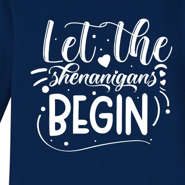 Let The Shenanigans Begin Baby Long Sleeve Bodysuit