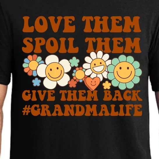 Love Them Spoil Them Give Them Back Grandmalife Grandmother Cute Gift Pajama Set