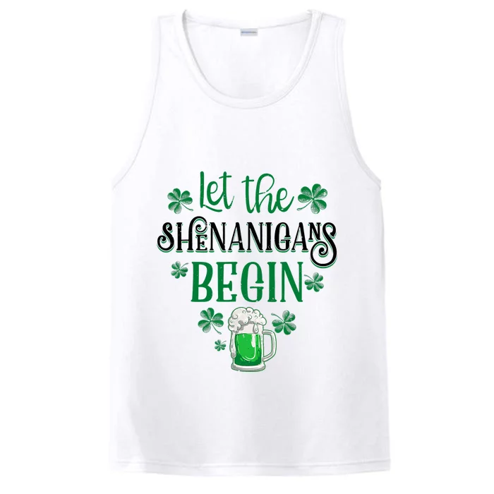 Let The Shenanigans Begin St Patricks Day Drinking Beer Performance Tank