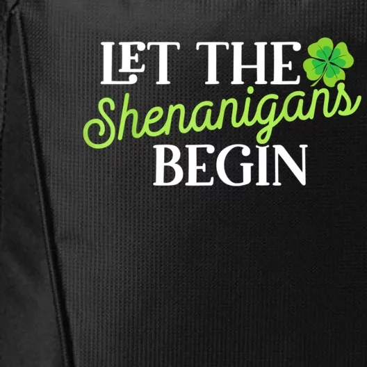 Let The Shenanigans Begin Funny St. Patricks Day City Backpack