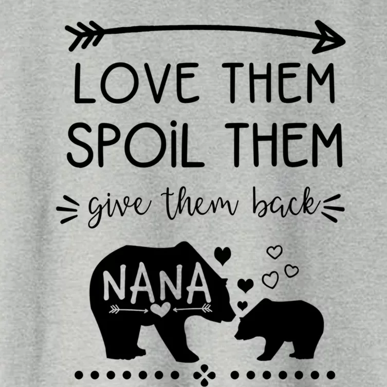 Love Them Spoil Them Give Them Back Nana Bear With Bear Cub Gift Women's Crop Top Tee