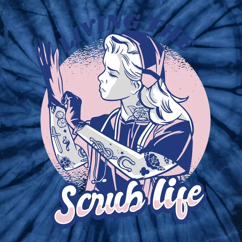 Living The Scrub Life Tie-Dye T-Shirt