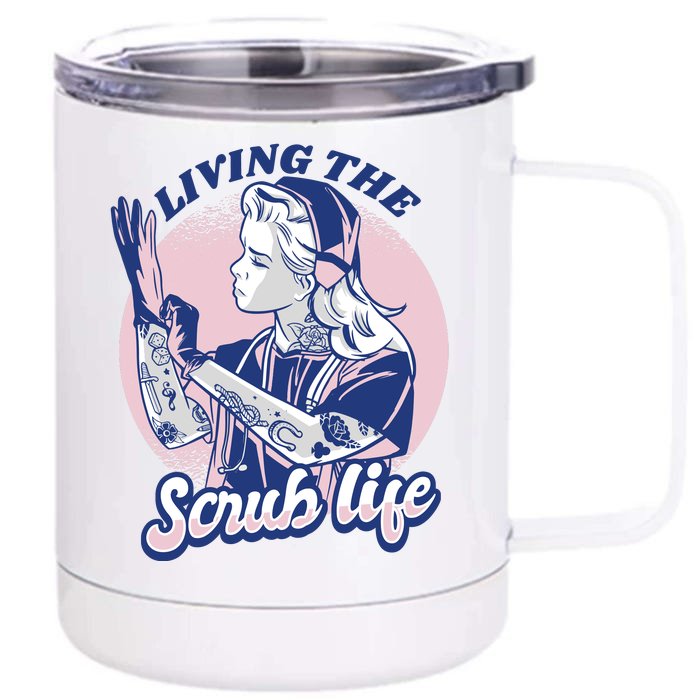 Living The Scrub Life Front & Back 12oz Stainless Steel Tumbler Cup