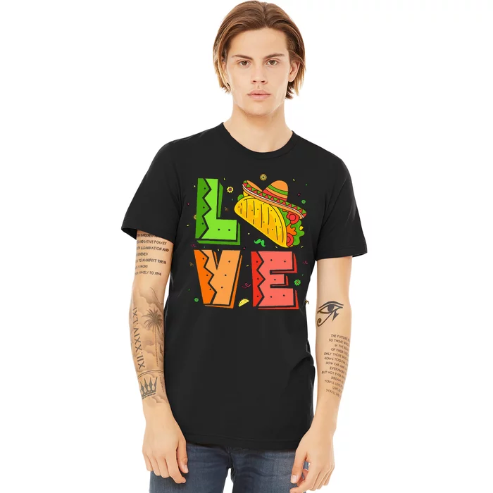 Love Taco Sombrero Cinco de Mayo Mexican Food Taco Tuesday Premium T-Shirt