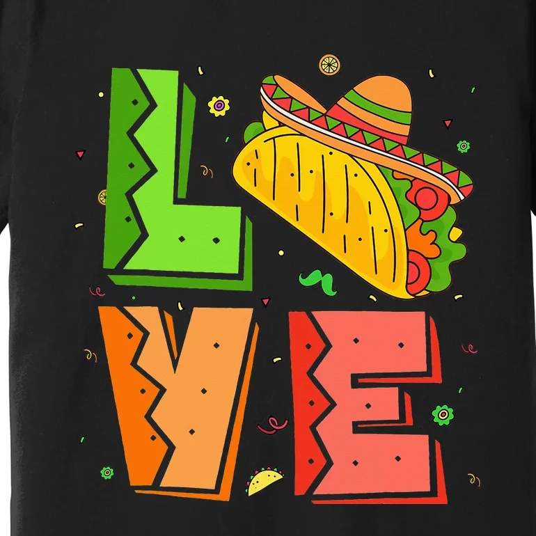 Love Taco Sombrero Cinco de Mayo Mexican Food Taco Tuesday Premium T-Shirt