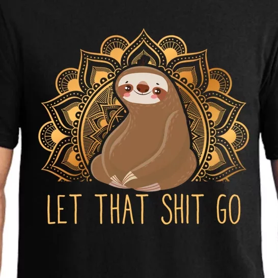 Let That Shit Go Sloth Funny Gift Pajama Set