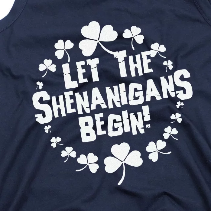 Let The Shenanigans Begin St Patricks Day Schamarock Gift Tank Top