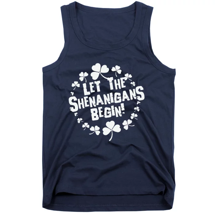 Let The Shenanigans Begin St Patricks Day Schamarock Gift Tank Top