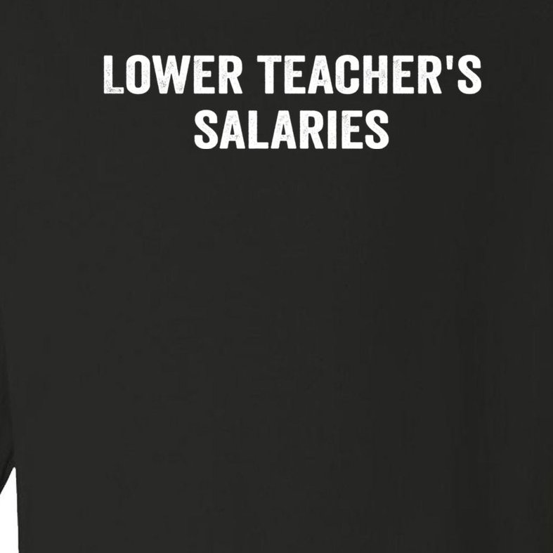 Lower Teacher Salaries Funny Toddler Long Sleeve Shirt
