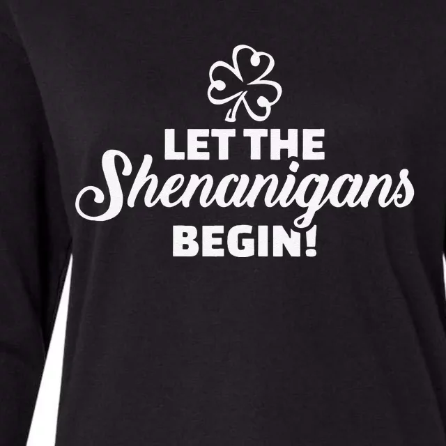 Let The Shenanigans Begin St. Patricks Day Womens Cotton Relaxed Long Sleeve T-Shirt