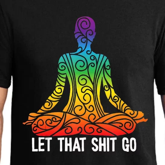 Let That Shit Go Funny Rainbow Buddha Yoga Meditation Gift Pajama Set