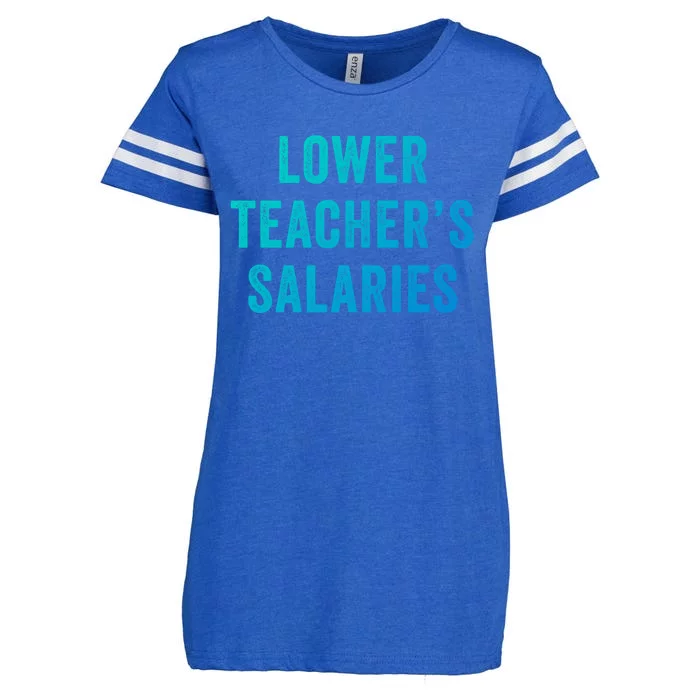 Lower Teacher Salaries Gift Enza Ladies Jersey Football T-Shirt