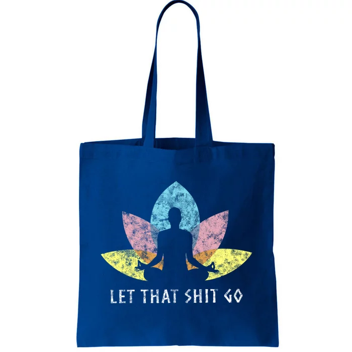 Let That Shit Go Buddha Vintage Retro Funny Cool Gift Tote Bag