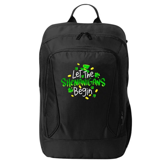 Let The Shenanigans Begin Funny St Patrick's Day Gift City Backpack