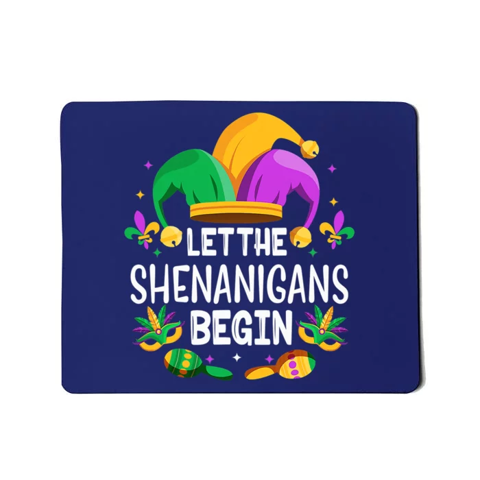 Let The Shenanigans Begin Mardi Gras Shirts, Kids Men Women Mousepad