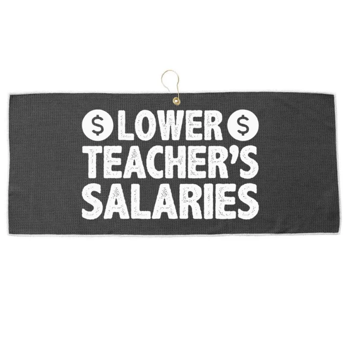 Lower Teacher Salaries Large Microfiber Waffle Golf Towel