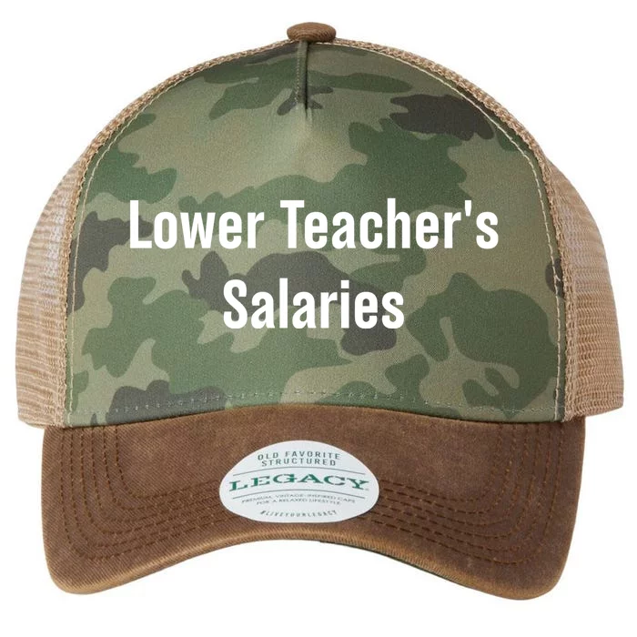 Lower Teacher Salaries Funny Teacher Legacy Tie Dye Trucker Hat