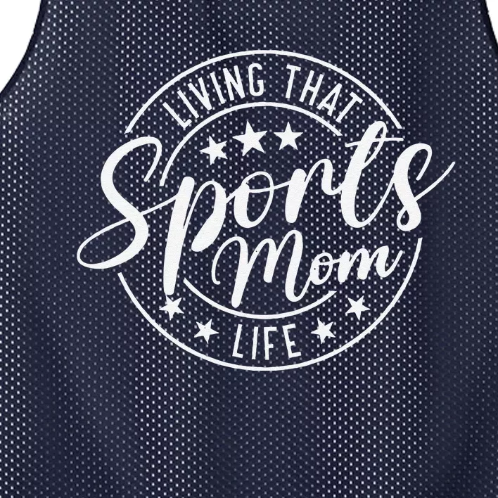 Living That Sports Mom Life Mothers Day Sports Mama Funny Mesh Reversible Basketball Jersey Tank