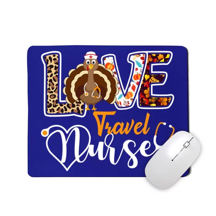 Love Turkey Stethoscope Travel Nurse Leopard Thanksgiving Gift Mousepad