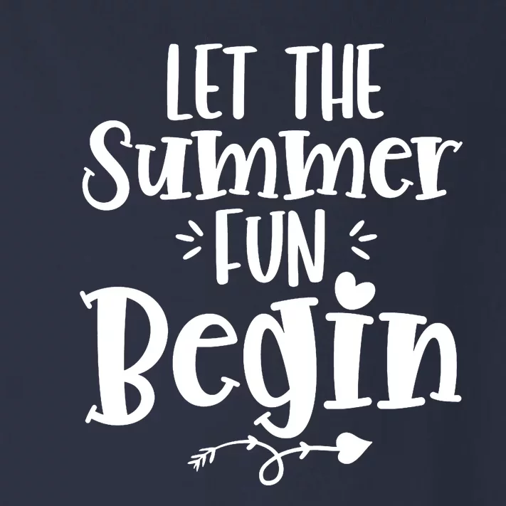 Let The Summer Fun Begin Vacation Toddler Long Sleeve Shirt